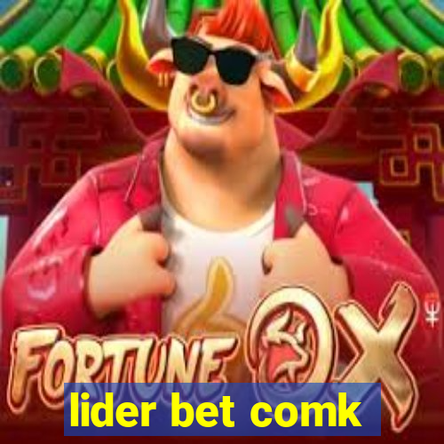 lider bet comk